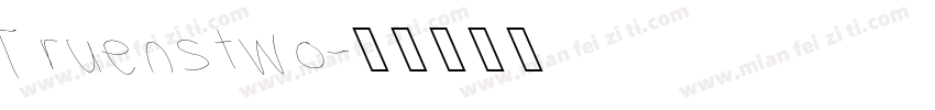 Truens two字体转换